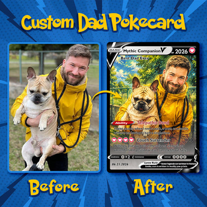 50% OFF🐶Custom Dad & Pet Anime Poke Card V/VMAX/GX/EX, Father's Day Gift